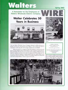 The Walters Wire is a bi-annual employee newsletter.
