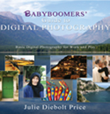 Babyboomers' Guide to Digital Photography by Julie Diebolt Price
