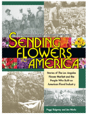 Sending Flowers to America by Peggi Ridgway and Jan Works